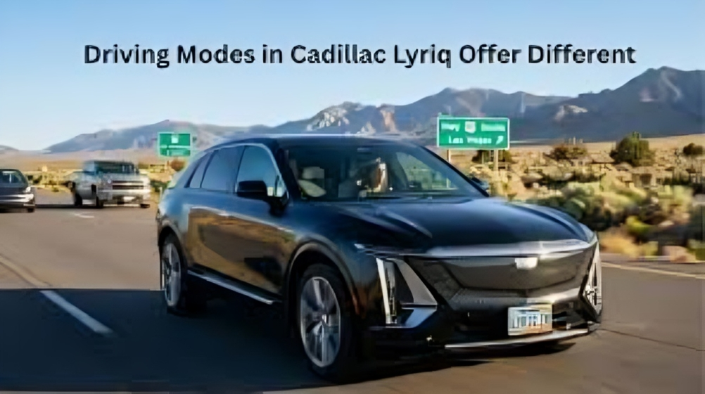Do the Driving Modes in Cadillac Lyriq Offer Different Ranges or Battery Usages?